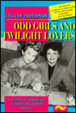 Cover of Odd Girls and Twilight Lovers