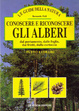 Cover of Conoscere e riconoscere gli alberi