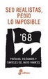 Cover of Sed realistas, pedid lo imposible