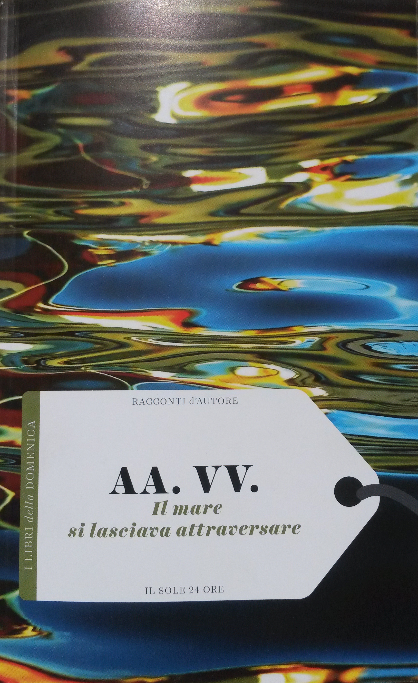 Più riguardo a Il mare si lasciava attraversare