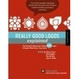 Cover of Really Good Logos Explained
