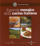 Cover of Il grande mosaico della cucina italiana