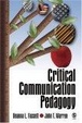 Cover of Critical Communication Pedagogy