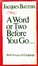 Cover of A Word Or Two Before You Go--