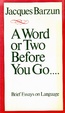 Cover of A Word Or Two Before You Go--