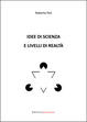 Cover of Idee di scienza e livelli di realtà