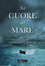 Cover of Nel cuore del mare