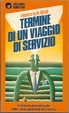 Cover of Termine di un viaggio di servizio