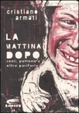 Cover of La mattina dopo