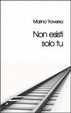 Cover of Non esisti solo tu