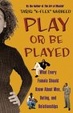 Cover of Play or Be Played