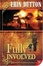 Cover of "Fully Involved"