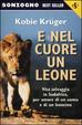 Cover of E nel cuore un leone