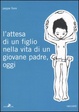 Cover of L'attesa di un figlio nella vita di un giovane padre, oggi