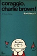 Cover of Coraggio, Charlie Brown