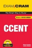 CCENT Exam Cram (exam 640-822) (Exam Cram)