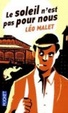 Cover of Le soleil n'est pas pour nous