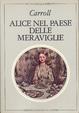 Cover of Alice nel paese delle meraviglie - Attraverso lo specchio