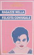 Cover of Ragazze nella felicità coniugale