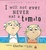 Cover of "I Will Not Ever Never Eat a Tomato"