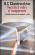 Cover of Perché il vetro è trasparente