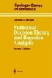 Cover of Statistical Decision Theory and Bayesian Analysis