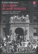 Cover of Al calore di soli lontani