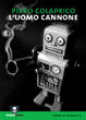 Cover of L'uomo cannone