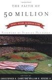 The Faith of 50 Million : Baseball, Religion, and American Culture