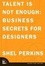 Cover of "Talent Is Not Enough"