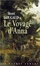 Cover of "Le voyage d'Anna: roman"