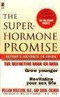The Superhormone Promise
