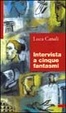 Cover of Intervista a cinque fantasmi