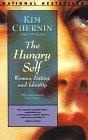 The Hungry Self : Women, Eating and Identity