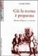 Cover of Già la mensa è preparata