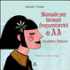 Cover of Manuale per incaute frequentatrici di AA (Analfabeti Affettivi)