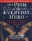 Cover of "The Path of the Everyday Hero"