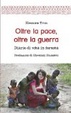 Cover of Oltre la pace, oltre la guerra