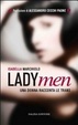 Cover of LadyMen. Una donna racconta le trans