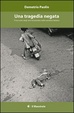 Cover of Una tragedia negata