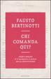 Cover of Chi comanda qui? Come e perché si è smarrito il ruolo della costituzione