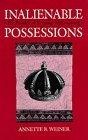 Inalienable Possessions : The Paradox of Keeping-While Giving