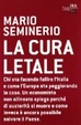 Cover of La cura letale