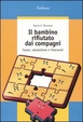 Cover of Il bambino rifiutato dai compagni