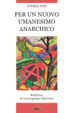 Cover of Per un nuovo umanesimo anarchico