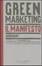 Cover of Green marketing manifesto. Un nuovo paradigma per il marketing
