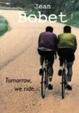Cover of Tomorrow, We Ride