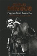 Cover of Peggio di un bastardo