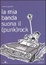 Cover of La mia banda suona il (punk)rock
