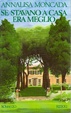 Cover of Se stavano a casa era meglio